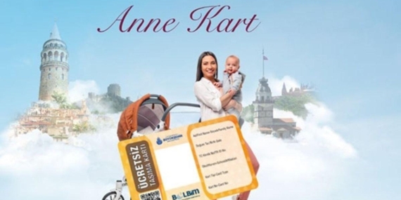 İBB ‘Annekart’ Uygulaması Başladı
