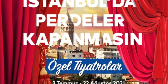 İstanbul’da perdeler açılıyor