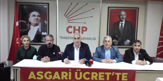 CHP’DEN “ASGARİ ÜCRET” ÇAĞRISI.