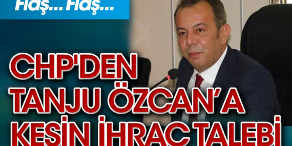 TANJU ÖZCAN’A İHRAÇ TALEBİ