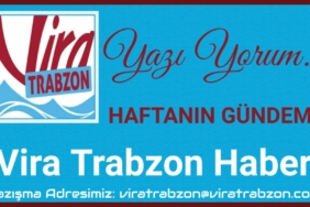 TRABZON'DA BÜYÜK PROVOKASYON 2 HAFTANIN GÜNDEMİ