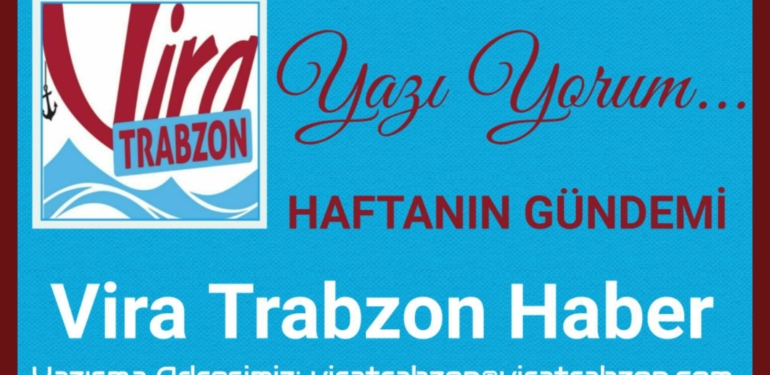 TRABZON'DA BÜYÜK PROVOKASYON 48 HAFTANIN GÜNDEMİ