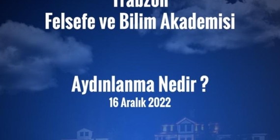 TRABZON’DA FELSEFE YENİDEN