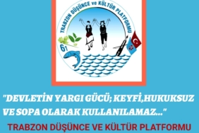 TRABZON DÜŞÜNCE VE KÜLTÜR PLATFORMU'NDAN KAMUOYUNA AÇIKLAMA 50 sketch-1668002650983