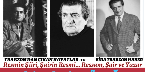 TRABZON’DAN ÇIKAN HAYATLAR-12-Bedri Rahmi EYÜBOĞLU